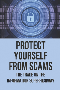 Protect Yourself From Scams