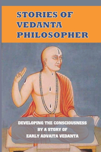 Stories Of Vedanta Philosopher