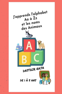 J'apprends l'alphabet Aa à Zz et les noms des Animaux