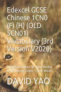 Edexcel GCSE Chinese 1CN0 (F) (H) (OLD 5CN01) Vocabulary (3rd Version V2020)