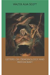 Letters on Demonology and Witchcraft