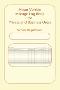 Motor Vehicle Mileage Book for Private and Business Users