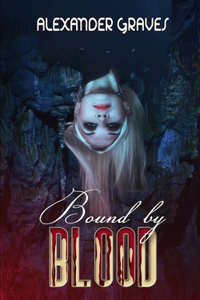 Bound by Blood