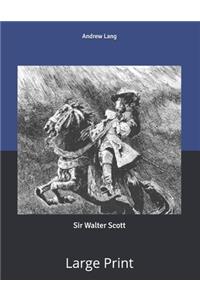Sir Walter Scott