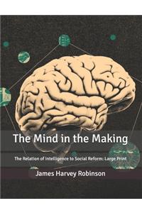 The Mind in the Making