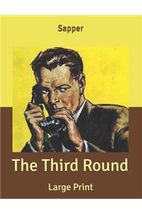 The Third Round