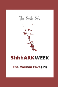 ShhhARK WEEK