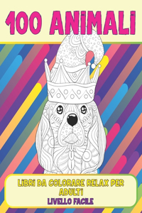 Libri da colorare relax per adulti - Livello facile - 100 Animali