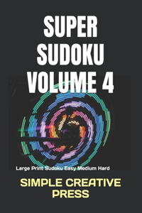 Super Sudoku Volume 4