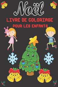 Noël Livre de Coloriage Pour les Enfants