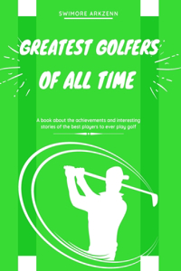 Greatest Golfers of all Time