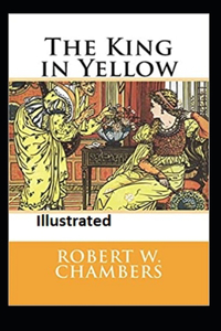 The King in Yellow Illustrated