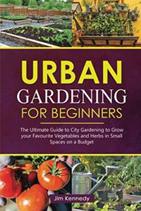 Urban Gardening for Beginners