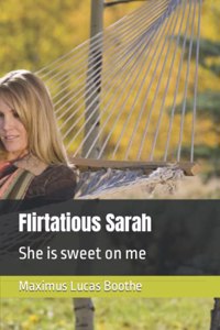 Flirtatious Sarah