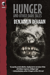 Hunger And Other Dark Tales