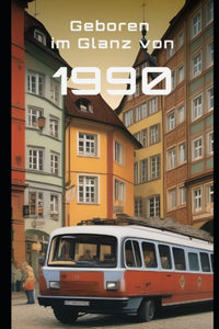 Geboren im Glanz von 1990