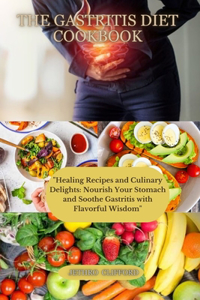 Gastritis Diet Cookbook