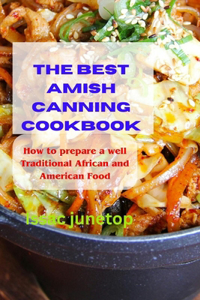Best Amish Canning Cookbook