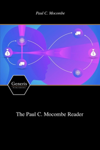 Paul C. Mocombe Reader