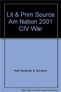 Lit & Prim Source Am Nation 2001 CIV War