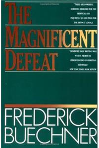 Magnificent Defeat