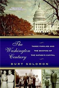 The Washington Century