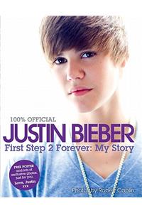 Justin Bieber: First Step 2 Forever