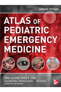 Atlas of Pediatric Emergency Medicine, Second Edition