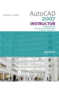 AutoCAD 2007 Instructor with Autodesk Inventor Software 07