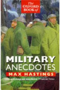 The Oxford Book of Military Anecdotes