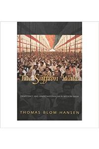 [ The Saffron Wave: Democracy and Hindu Nationalism in Modern India By Thomas Blom Hansen ( Author ) Paperback 1999 ]