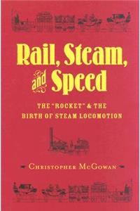 Rail, Steam and Speed