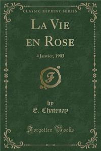 La Vie En Rose