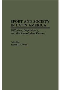 Sport and Society in Latin America
