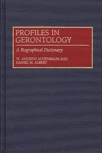 Profiles in Gerontology