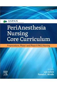 Perianesthesia Nursing Core Curriculum E-Book