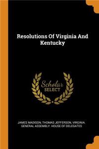 Resolutions of Virginia and Kentucky