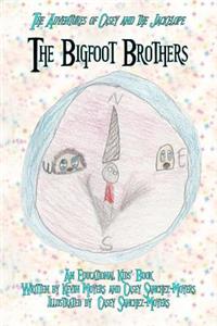 The Adventures of Casey and the Jackelope: The Bigfoot Brothers