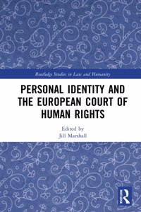 Personal Identity and the European Court of Human Rights