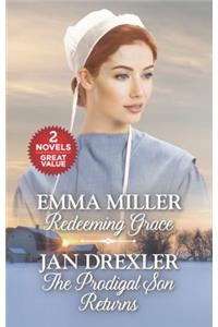 Redeeming Grace and the Prodigal Son Returns: An Anthology