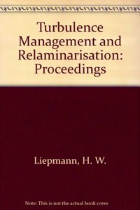 Turbulence Management and Relaminarisation