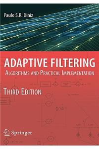 Adaptive Filtering: Algorithms and Practical Implementation