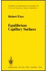 Equilibrium Capillary Surfaces