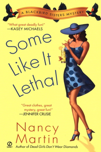Some Like It Lethal