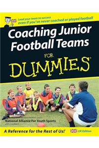 Coaching Junior Football Teams For Dummies