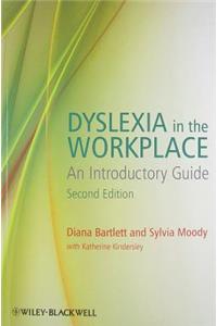 Dyslexia in the Workplace