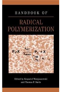 Handbook of Radical Polymerization