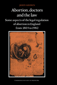 Abortion, Doctors and the Law