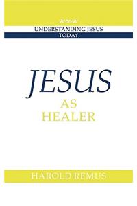 Jesus as Healer