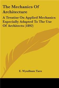 Mechanics Of Architecture